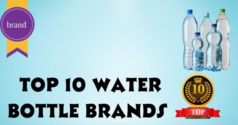 Top 10 Water Bottle Brands