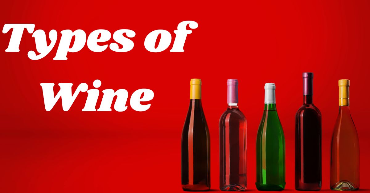 Types of Wine